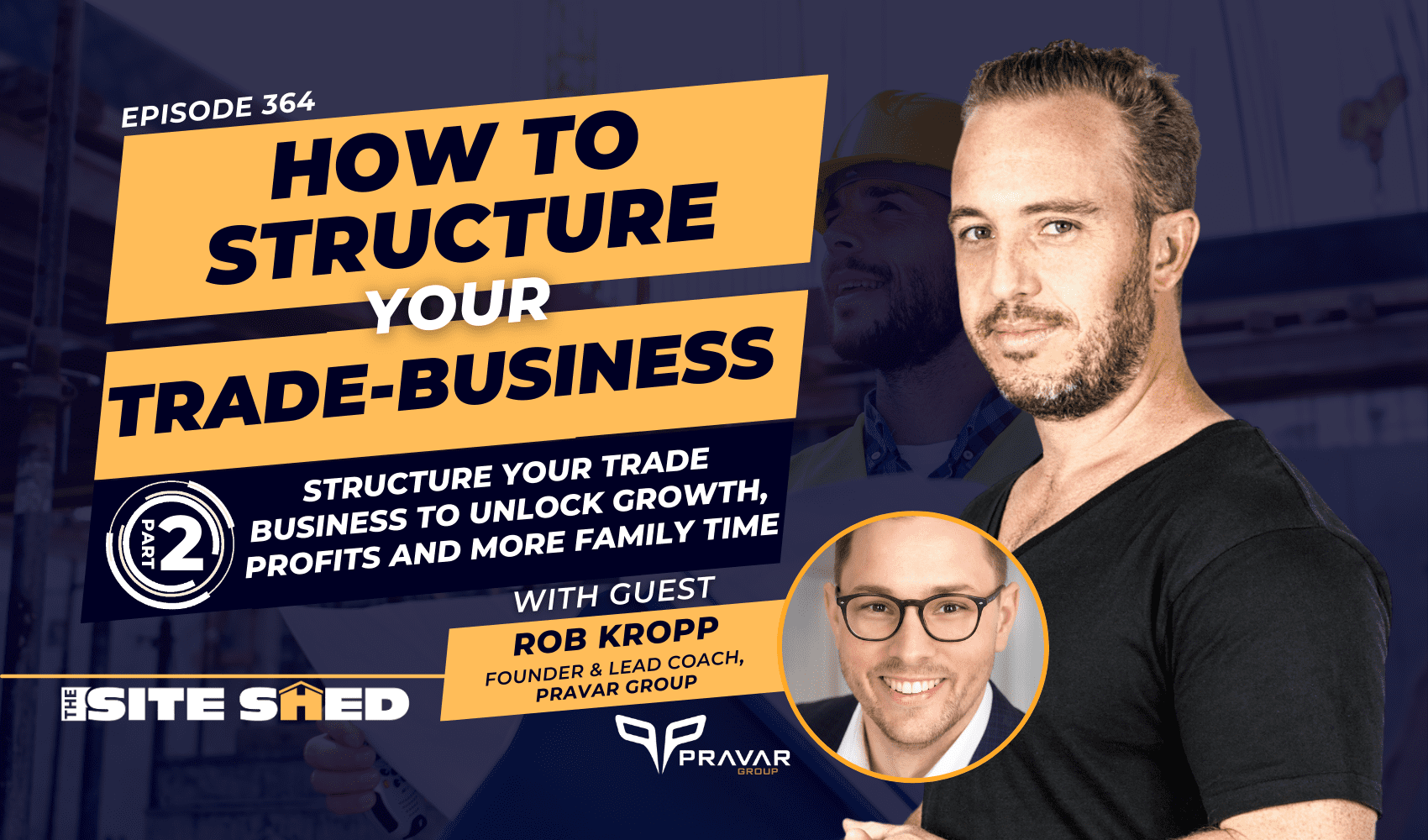 Structure Your Trade Business to Unlock Growth, Profits and More