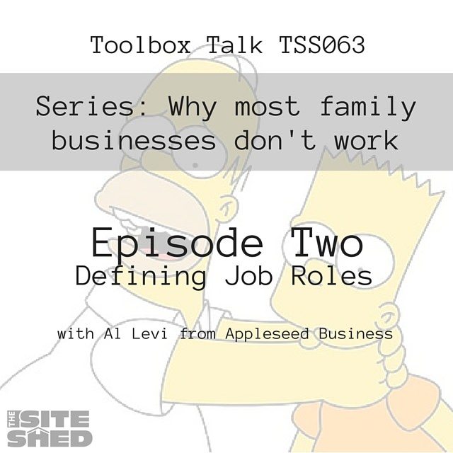 Episode TSS063 - Defining Roles in a family business.